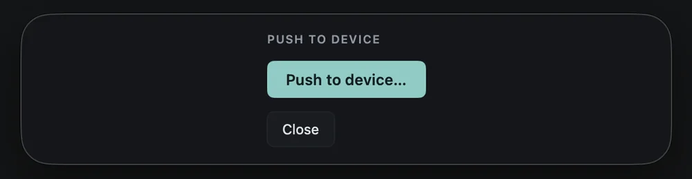 The push sheet with its Push to device button